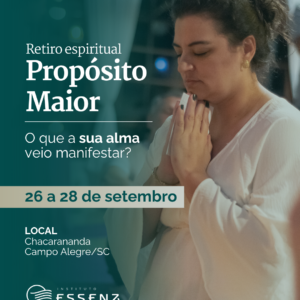 Retiro Espiritual Propósito Maior - Campo Alegre|SC